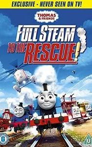 Thomas & Friends: Full Steam To The Rescue!