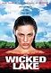 Wicked Lake (2008) - Plot - IMDb