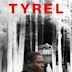 Tyrel (film)