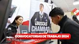 ¿Buscas trabajo? Revisa las convocatorias CAS del 29 de julio al 4 de agosto con sueldos de hasta S/9.000