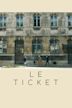 Le ticket