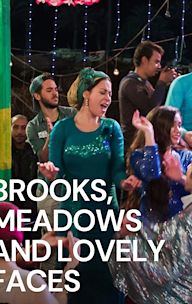 Brooks, Meadows and Lovely Faces