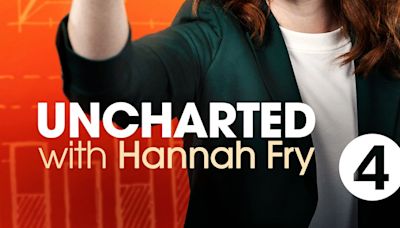 Uncharted with Hannah Fry: how numbers, graphs, maths and data are the secret sauce behind some of the biggest scandals