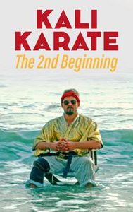 Kali Karate: The 2nd Beginning