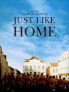 Just like Home (2007 film)