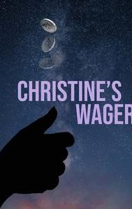 Christine's Wager