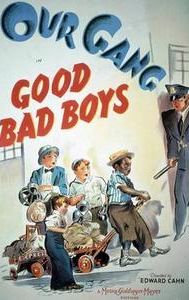 Good Bad Boys