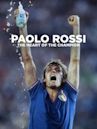 Paolo Rossi: The Heart of the Champion