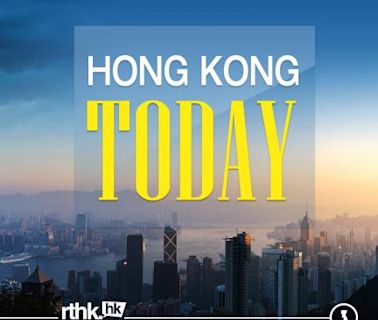 News Programme | Hong Kong Today(2024-04-16) - RTHK