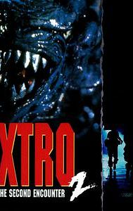 Xtro II: The Second Encounter