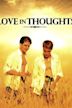 Love in Thoughts