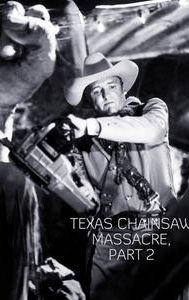 The Texas Chainsaw Massacre Part 2