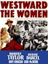 Westward the Women