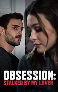 Obsession: Stalked by My Lover