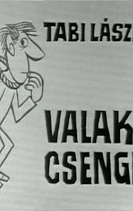 Valaki csenget