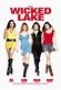 Wicked Lake - Wicked Lake (2008) - Film - CineMagia.ro