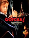 Gotcha! – Ein irrer Trip