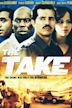 The Take (2007 film)