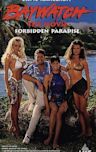 Baywatch the Movie: Forbidden Paradise