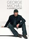 George Michael: A Different Story