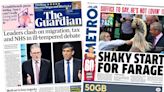 'Leaders clash' and 'shaky start for Farage'