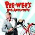 Pee-wee Big Adventure