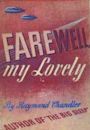 Farewell, My Lovely (Philip Marlowe, #2)