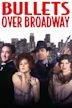 Bullets over Broadway