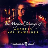 Magical Journeys of Andreas Vollenweider