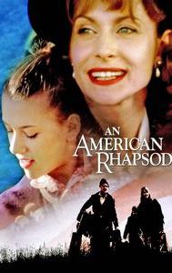 An American Rhapsody