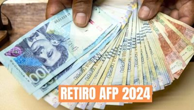 Retiro AFP 2024: Hasta cuándo puede salir el cronograma y fechas clave para el retiro de las 4 UIT