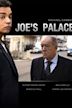 Joe's Palace