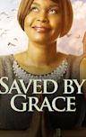 Saved by Grace