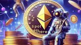 Spot Ethereum ETF Launch Imminent, SEC Approval Expected Next Week - EconoTimes