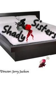 Shady Sisters: The Color of Love