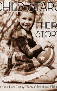 Child Stars: Their Story