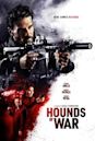 Hounds of War | Action, Drama