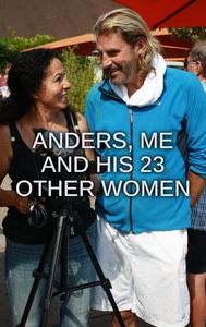 Anders, Me and His 23 Other Women