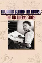 The Hand Behind the Mouse: The Ub Iwerks Story (1999) par Leslie Iwerks