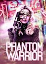 The Phantom Warrior | Adventure, Fantasy, Sci-Fi