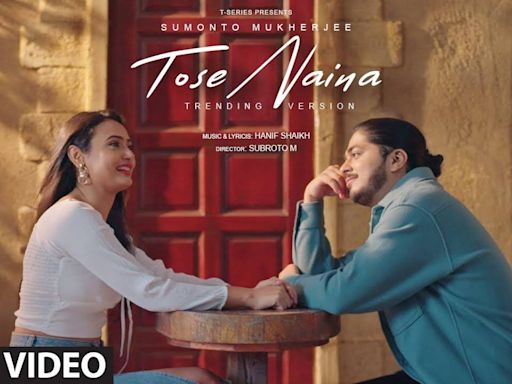 Experience The New Trending Version Hindi Music Video For Tose Naina By Sumonto Mukherjee | Hindi Video Songs...