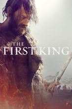 The First King: Birth of an Empire