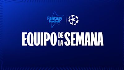 Equipo de la Semana del Fantasy Football de la Champions League | UEFA Champions League