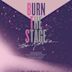 Burn the Stage: The Movie