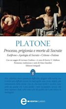 Processo, prigionia e morte di Socrate - Platone - E-Book - BookBeat