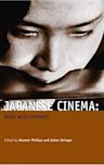 Japanese Cinema: Texts and Contexts: Texts and Contexts