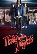 This Is the Night - movie: watch stream online