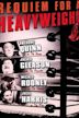 Requiem for a Heavyweight (film)