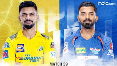 LIVE CSK vs LSG, IPL 2024 Match 39 Score: Check Probable Playing XIs