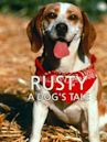 Rusty: A Dog's Tale